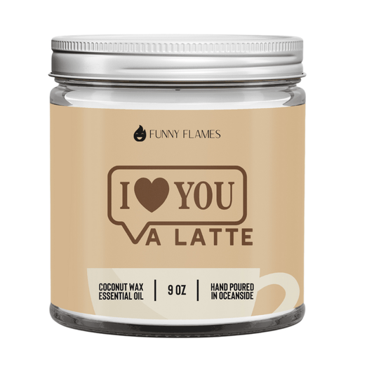 I Love You A Latte - Couch Potato